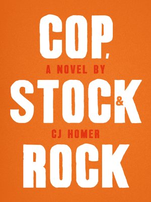 cover image of Cop, Stock & Rock